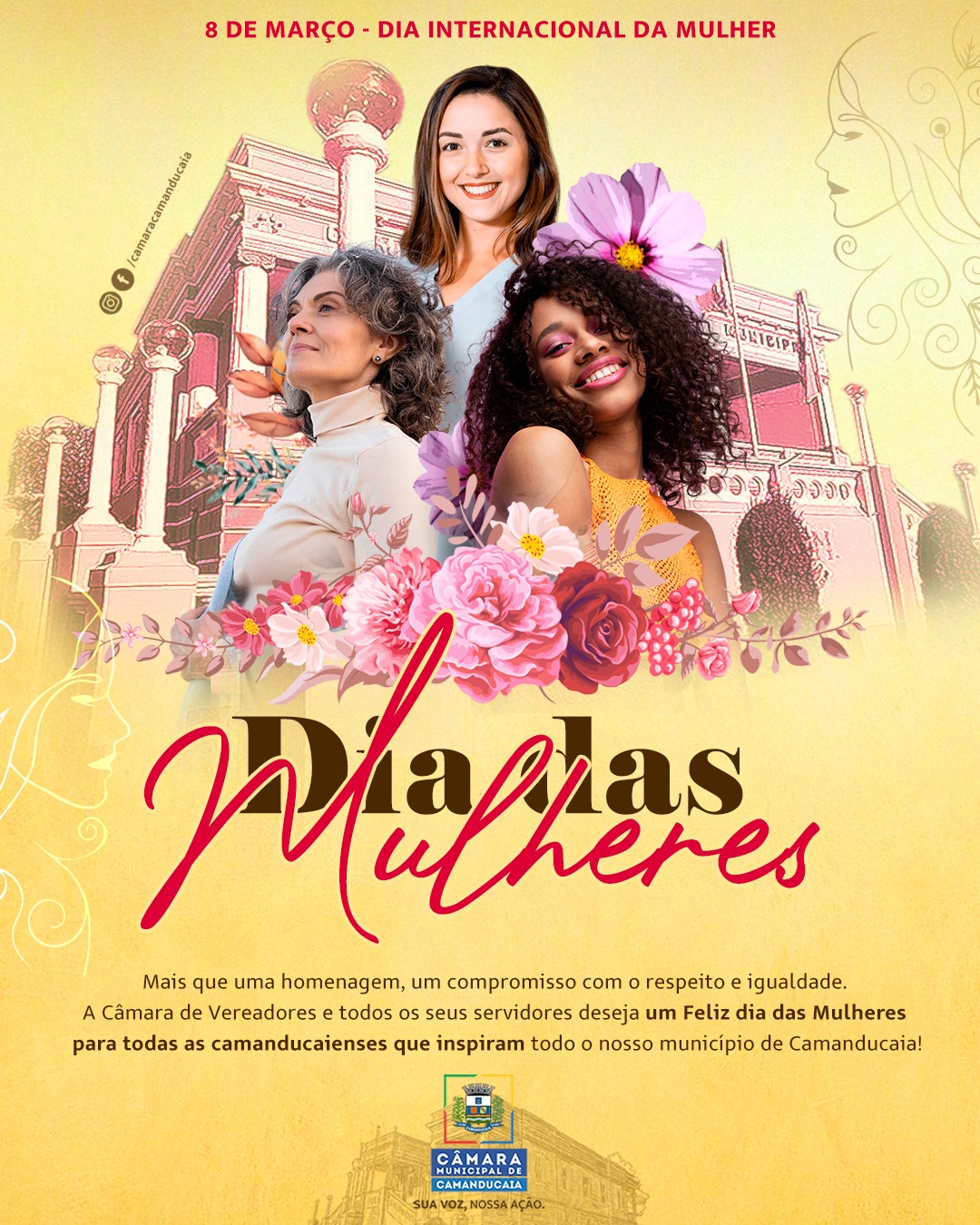 Photo by Câmara Municipal de Camanducaia on March 08, 2026. May be an image of one or more people, poster and text that says '8DEMARÇO- 8 DE MARÇO DIA INTERNACIONAL DA MULHER O भাटন ១មម ฮอนโรงองก ฮงอง KH heres Mais que uma homenagem, um compromisso com respeito e igualdade. A Câmara de Vereadores todos seus servidores deseja um Feliz dia das Mulheres para todas as camanducaienses que inspiram todo nosso município de Camanducaia! MUNICIPALD CAMAR CAMANDUCATA SUA Z.NOSSAA AÇÃO.'.